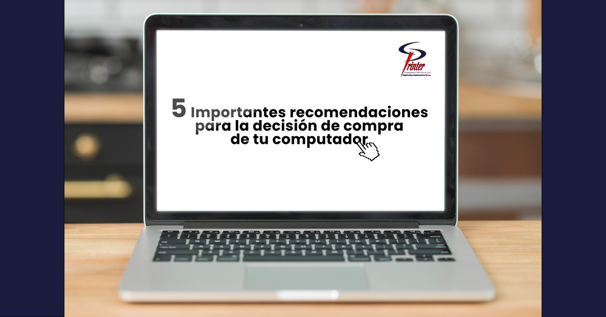 Recomendaciones Para La Compra De Tu Computador | Agencia Digital